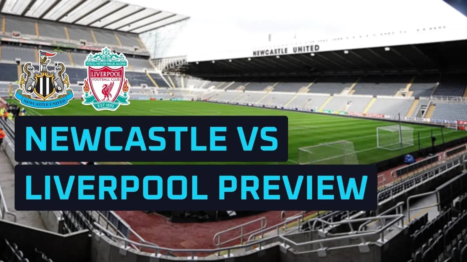 Stadium interior with Newcastle and Liverpool logos displayed