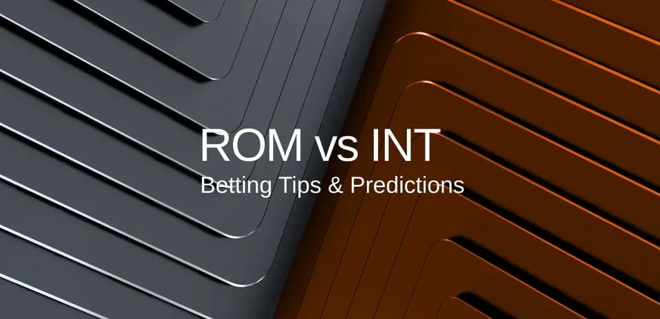 ROM vs INT betting tips and predictions graphic